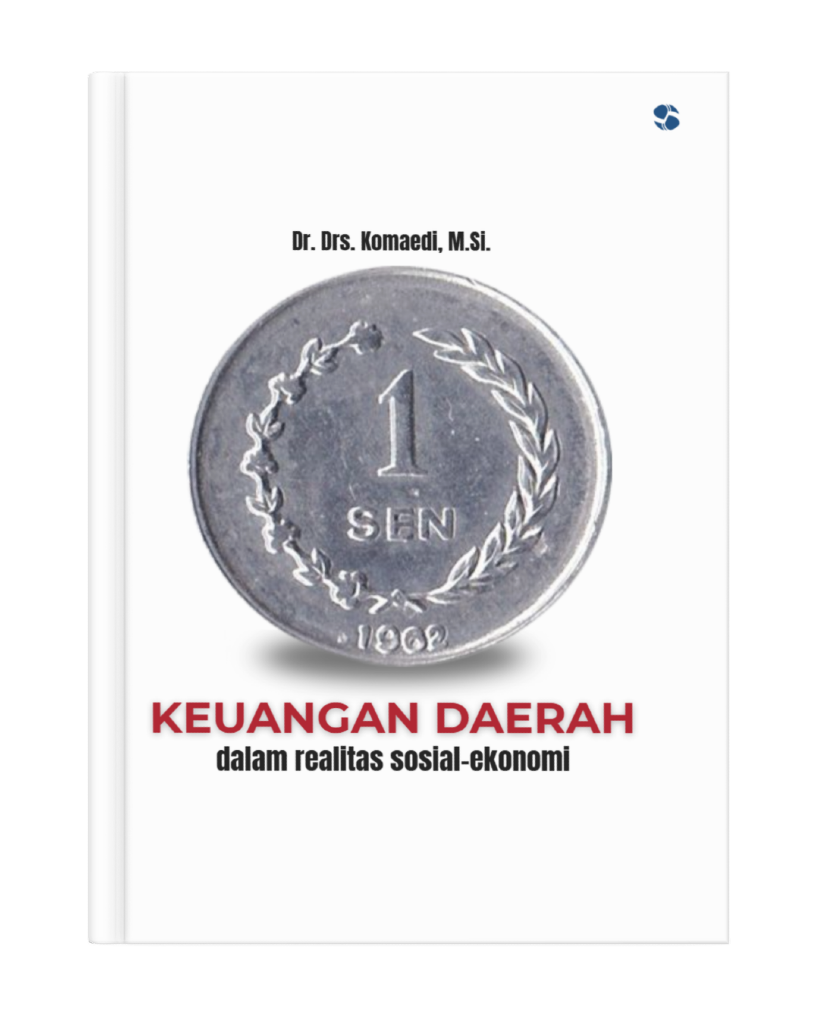 Kuangan Daerah Dalam Realitas Sosial Ekonomi